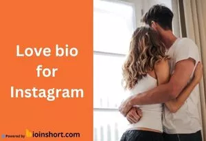 Best Love bio for Instagram